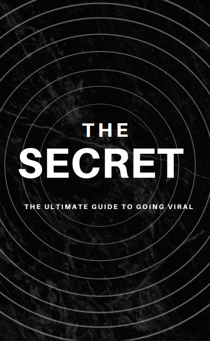 The Ultimate Guide to Going Viral